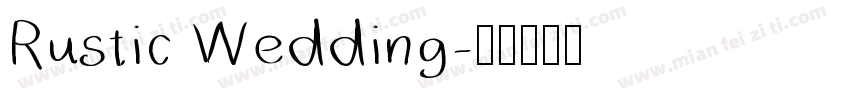 Rustic Wedding字体转换